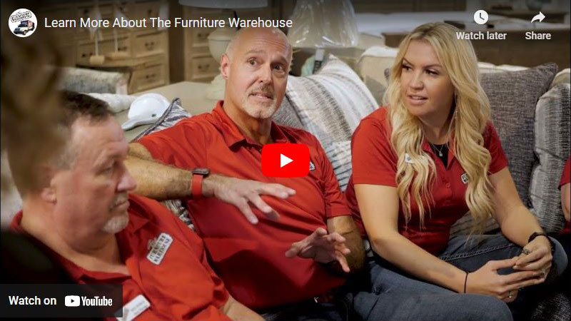 YouTube video - Learn More About The Furniture Warehouse